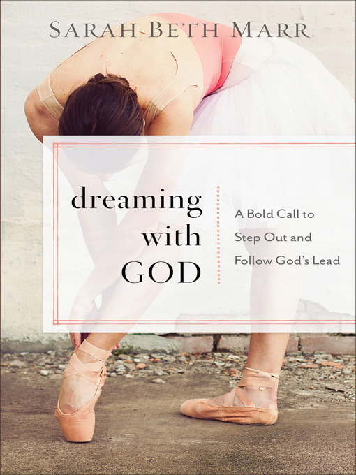 Title details for Dreaming with God by Sarah Beth Marr - Available